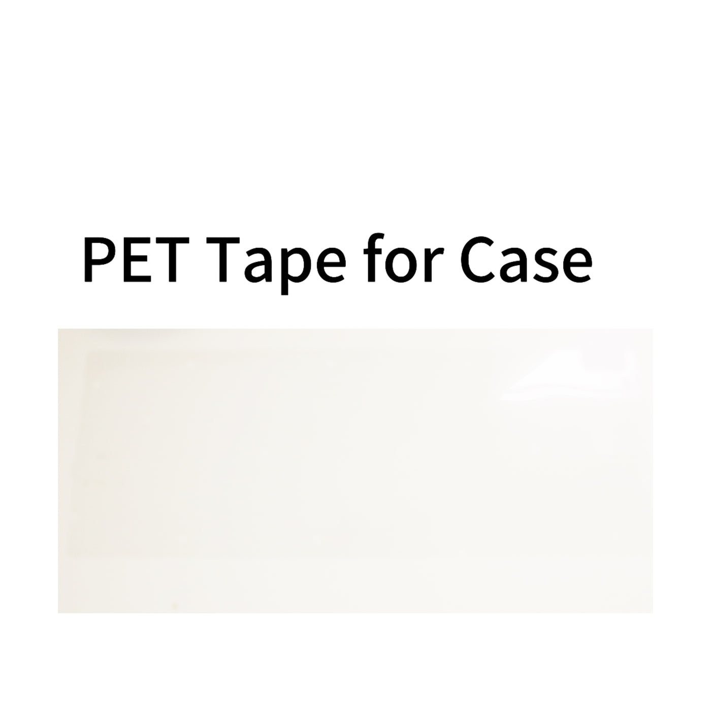 PET tape for case